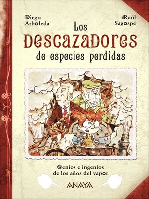 cover image of Los descazadores de especies perdidas